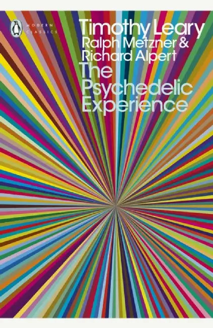 The Psychedelic Experience by Richard Alpert