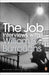 The Job: Interviews with William S. Burroughs by William S. Burroughs