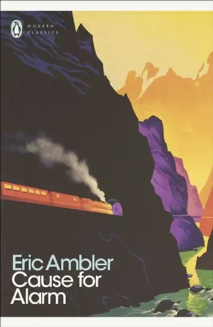 Cause for Alarm by Eric Ambler