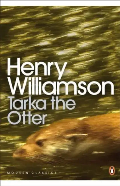Tarka the Otter by Henry Williamson