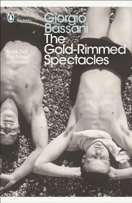 The Gold-Rimmed Spectacles by Giorgio Bassani