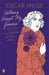 Nothing . . . Except My Genius: The Wit and Wisdom of Oscar Wilde by Oscar Wilde