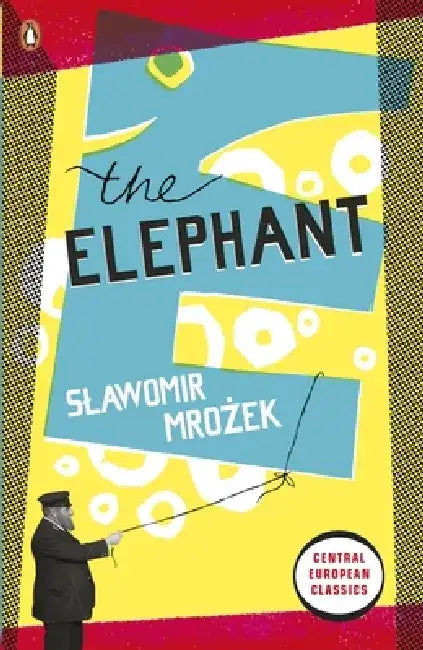 The Elephant by Slawomir Mrozek