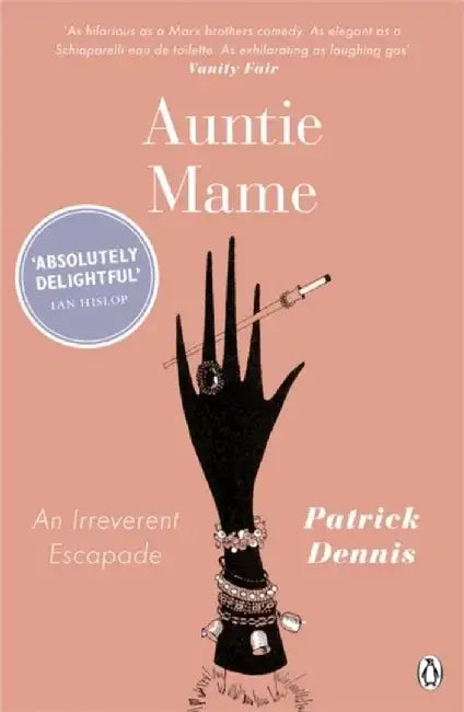 Auntie Mame by Patrick Dennis
