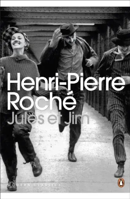Jules et Jim by Henri-Pierre Roche