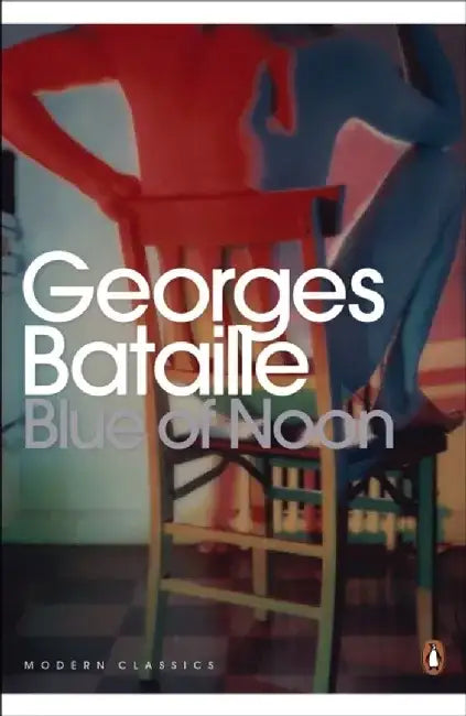 Blue of Noon by Georges Bataille