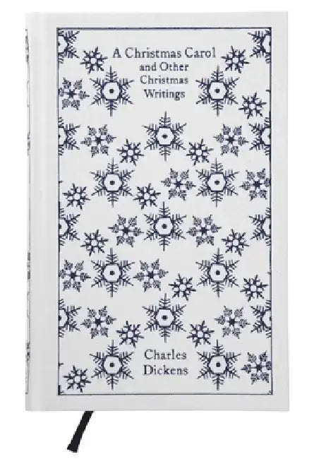 A Christmas Carol and Other Christmas Writings by Charles Dickens