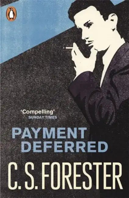 Payment Deferred by C.S. Forester