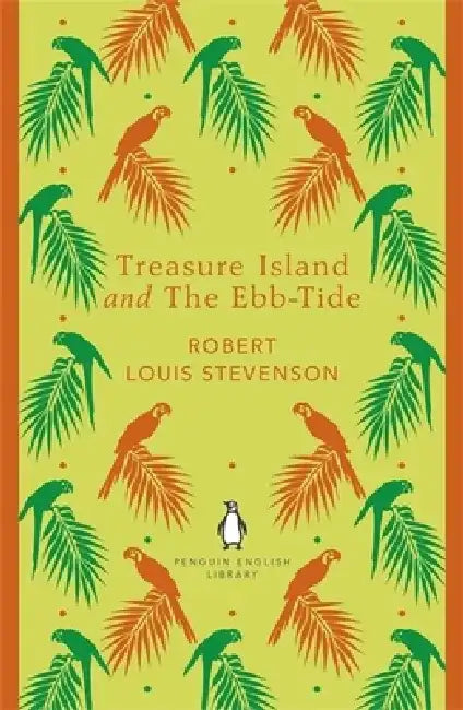 Treasure Island and The Ebb-Tide by Robert Louis Stevenson