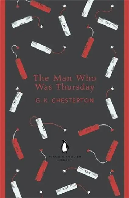 The Man Who Was Thursday by G K Chesterton