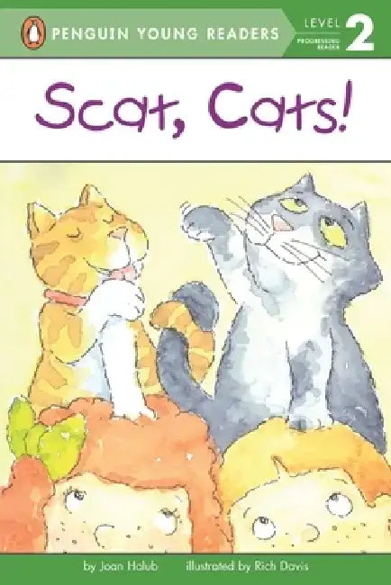 Scat, Cats! by Joan Holub