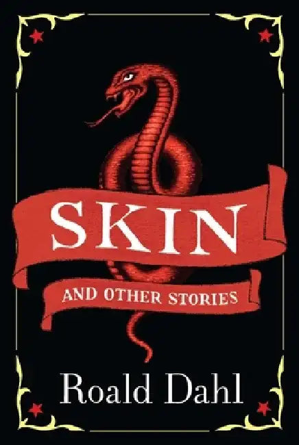 Skin and Other Stories by Roald Dahl