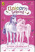 Unicorn School: First Class Friends by Linda Chapman