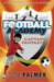 Football Academy: Captain Fantastic by Tom Palmer