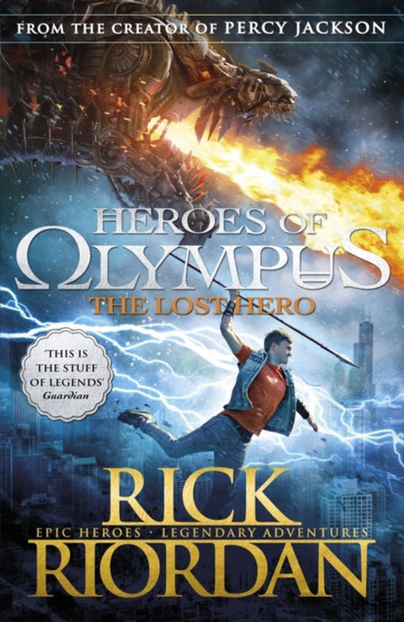 The Lost Hero (Heroes of Olympus Book 1) by Riordan, Rick
