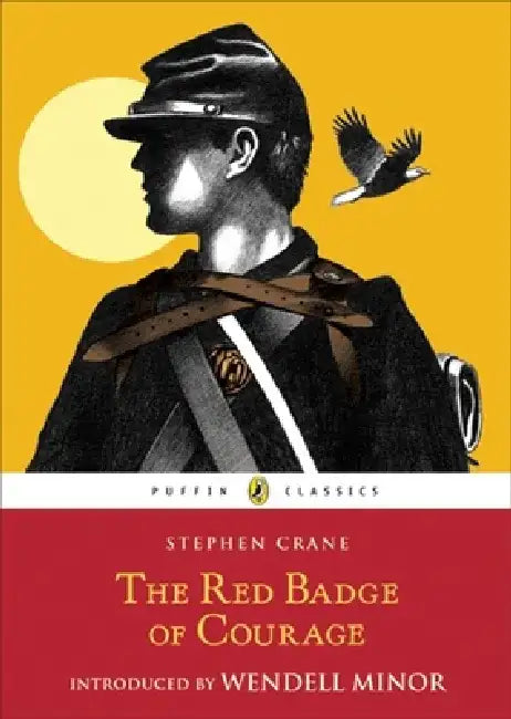 The Red Badge of Courage: An Episode of the American Civil War by Stephen Crane