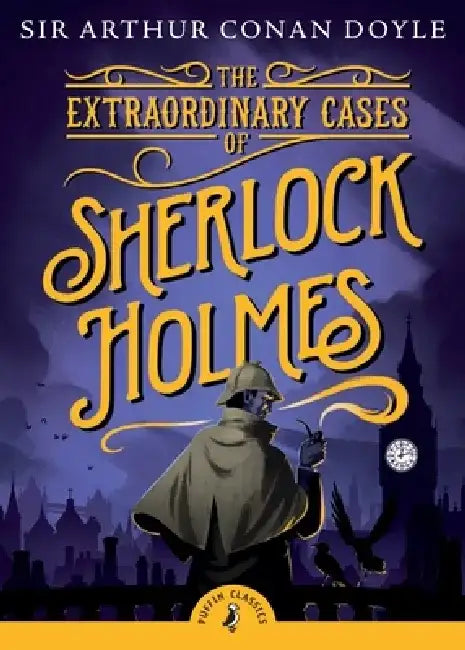 The Extraordinary Cases of Sherlock Holmes by Arthur Conan Doyle
