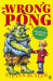 The Wrong Pong by Steven Butler