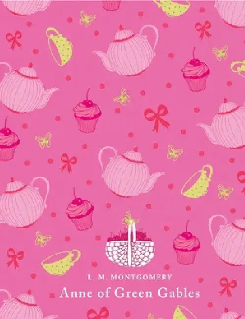 Anne of Green Gables by L. M. Montgomery
