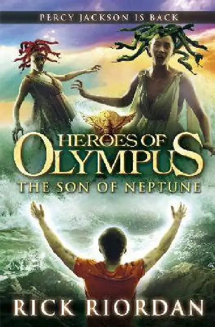 Heroes of Olympus: The Son of Neptune by Rick Riordan