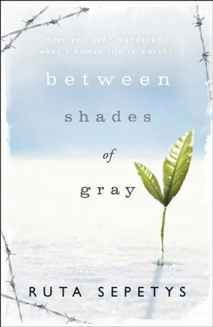 Between Shades Of Gray by Ruta Sepetys