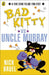 Bad Kitty Vs Uncle Murray by Nick Bruel