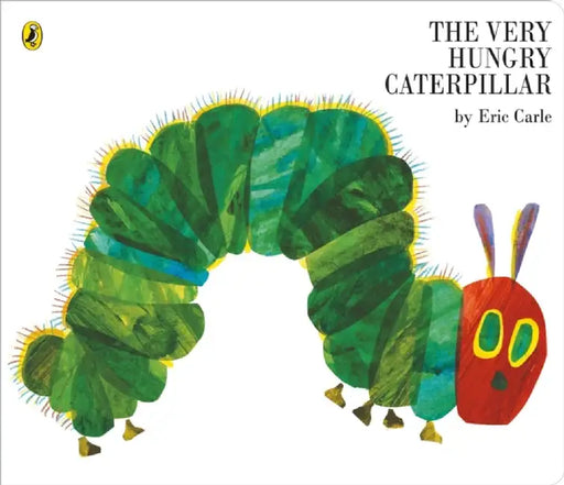 The Very Hungry Caterpillar. Eric Carle by Eric Carle