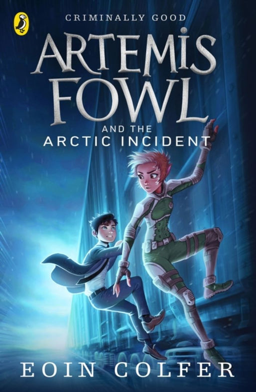Artemis Fowl and The Arctic Incident by Eoin Colfer