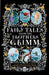 Fairy Tales from the Brothers Grimm by Brothers Grimm