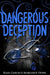 Dangerous Deception by Kami Garcia