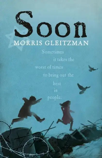 Soon by Morris Gleitzman