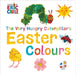 The Very Hungry Caterpillar's Easter Colours by Hofinger, Hannes