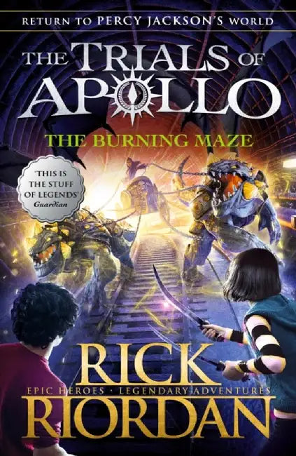 The Burning Maze (The Trials of Apollo Book 3) by Rick Riordan