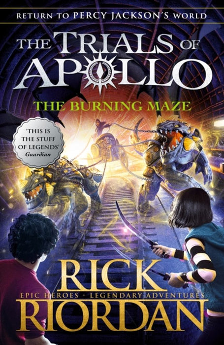 The Burning Maze (The Trials of Apollo Book 3) by Rick Riordan