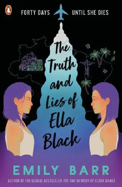 The Truth and Lies of Ella Black by Emily Barr