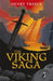 The Viking Saga by Henry Treece