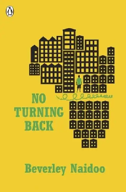No Turning Back by Beverley Naidoo