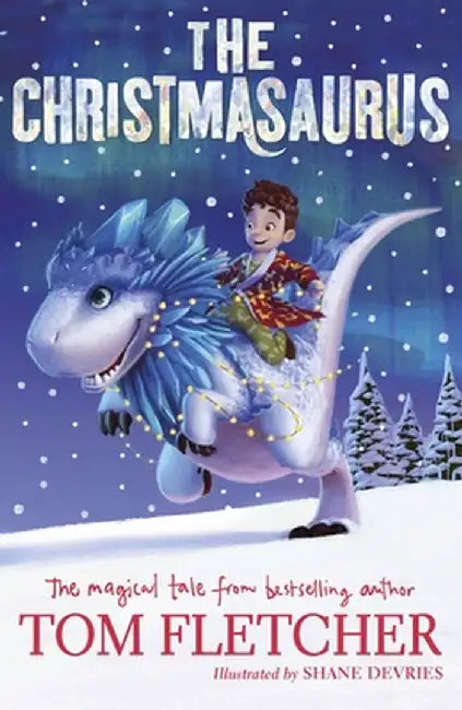 The Christmasaurus by Tom Fletcher