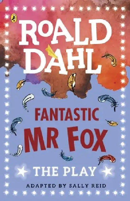 Fantastic Mr Fox by Roald Dahl