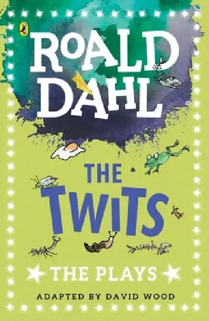 The Twits by Roald Dahl