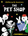 Funnybones: The Pet Shop by Allan Ahlberg