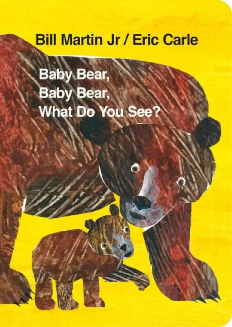 Baby Bear, Baby Bear, What do you See? (Board Book) by Eric Carle