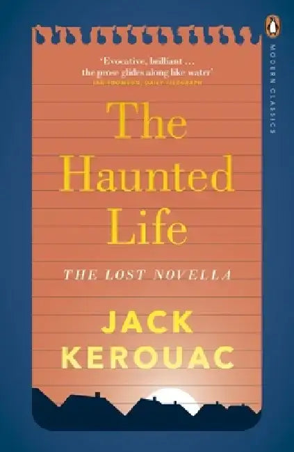 The Haunted Life by Jack Kerouac