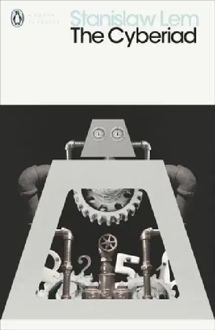 The Cyberiad by Stanislaw Lem