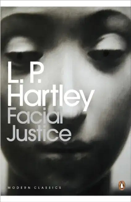 Facial Justice by L. P. Hartley