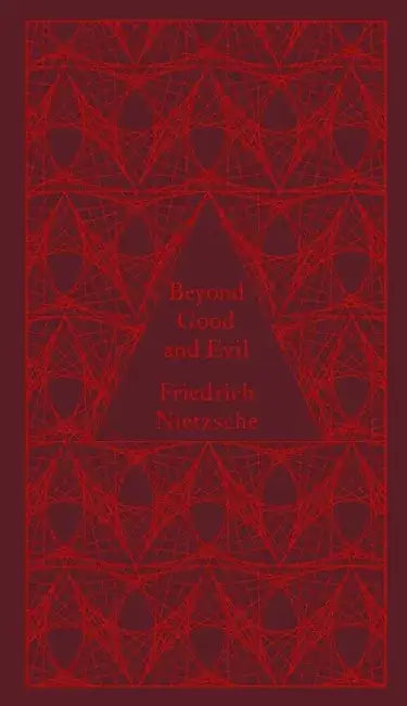Beyond Good and Evil by Friedrich Nietzsche