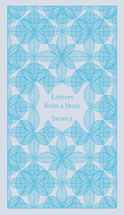 Letters from a Stoic by Seneca