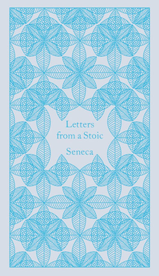 Letters from a Stoic by Seneca