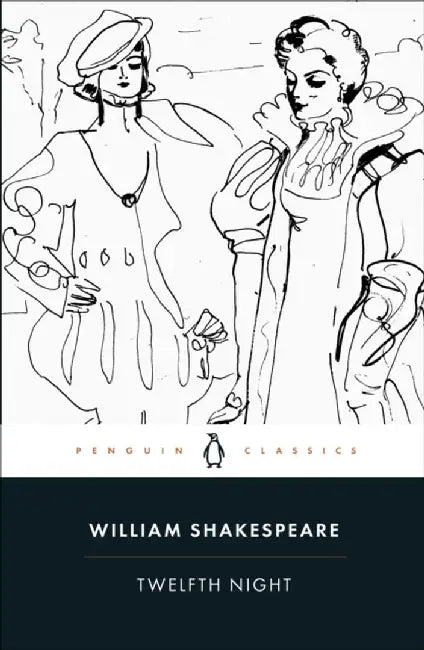 Twelfth Night by William Shakespeare