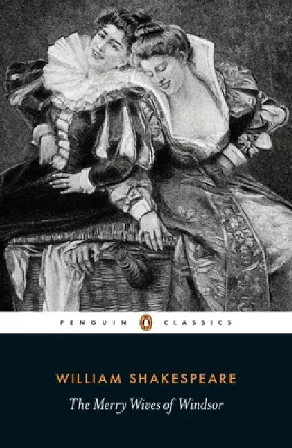 The Merry Wives of Windsor by William Shakespeare